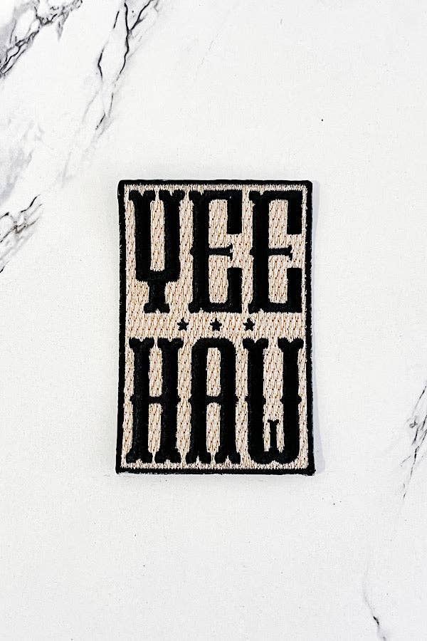Yee Haw Embroidered Patch
