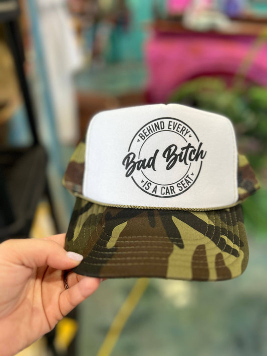 Behind Every Bad Bitch Is A Carseat - Foam Trucker Cap - Multiple color options